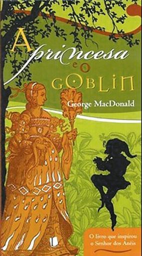 Capa do livro A Princesa e o Goblin, de George MacDonald