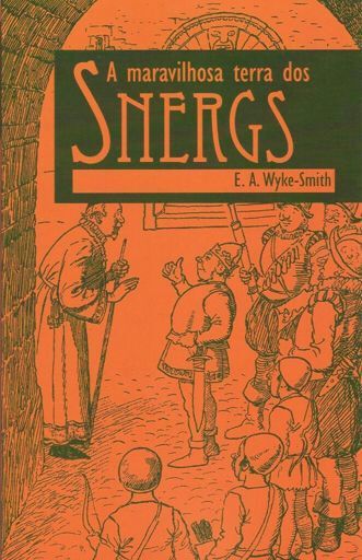 Capa de A Maravilhosa Terra dos Snergs, de E. A. Wyke-Smith