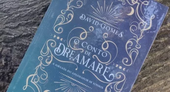Resenha de O conto de Dreamare: A jornada do apanhador de sonhos, do autor brasileiro David Gomes