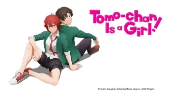 4 animes para você que curte Tomo-chan Is a Girl!