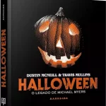 Halloween O Legado de Michael Myers