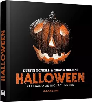 Halloween O Legado de Michael Myers