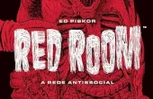Chegada de Red Room: A rede antissocial no Brasil, de Ed Piskor e Publicada pela Devir
