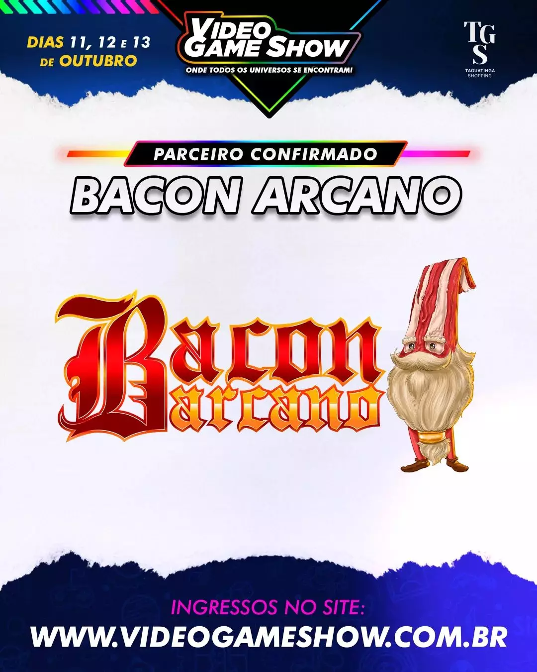 Bacon Arcano marca presença no VideoGameShow 2024 em Brasília