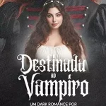 Destinada ao Vampiro