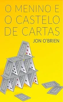 O Menino e o Castelo de Cartas