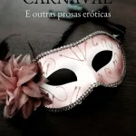 Pâmela BlackHeart Anuncia Pré-Venda de Seu Novo Livro: Amor de Carnaval e Outras Prosas