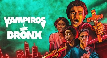 Você precisa assistir Vampiros X The Bronx (2020), comédia de terror dirigida por Osmany Rodriguez