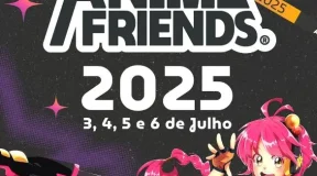 Anime Friends 2025 já tem data confirmada!