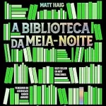 A Biblioteca da Meia-Noite