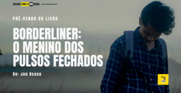 Livro Borderliner: o menino dos pulsos fechados, de Jon Ocaso
